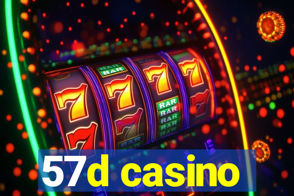 57d casino